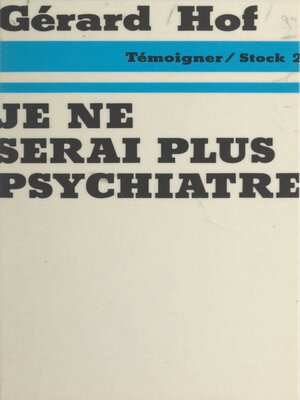 cover image of Je ne serai plus psychiatre